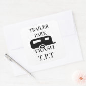 Trailer Park Trash Vierkante Sticker (Envelop)