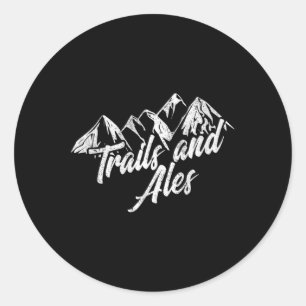 Trails And Ales T-shirt Wandelingen Wandelingen En Ronde Sticker