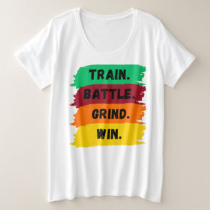 Train, Battle, Grind, Win slogan de motivation