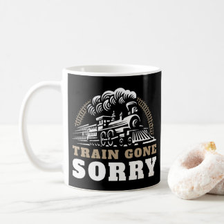 Train Gone Sorry Coffee Mok