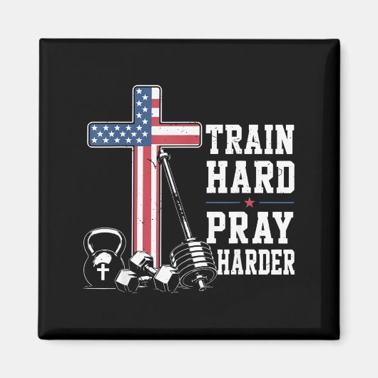 Train Hard Bid Harder Christelijk Workout Patriott Magneet (Voorkant)