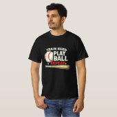 Train Hard Play Ball Repeat Baseball T-Shirt | Bas (Devant entier)