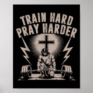 Train Hard Pray Harder Grappig Christelijke Workou Poster