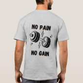 Train Hard Tee - No Pain No Gain Statement T-shirt (Dos)