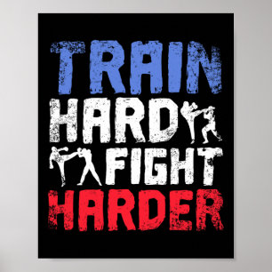 Train Hard Vecht Harder Savate Poster