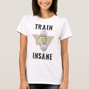 Train Insane Gym Fitness Thema T-shirt