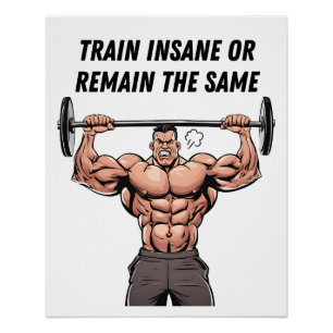 Train Insane Of Blijf Dezelfde Perfect Poster