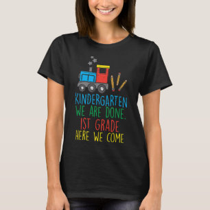 Train Kindergarten We zijn klaar in de eerste klas T-shirt