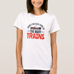 Train Lover niet zo veel als te veel treinen T-shirt