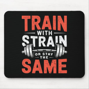 Train met spanning - Fitness Bodybuilding Workout Muismat