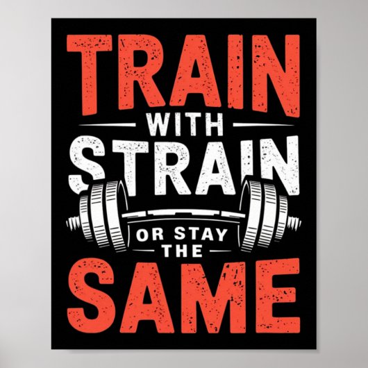 Train met spanning - Fitness Bodybuilding Workout  Poster (Voorkant)