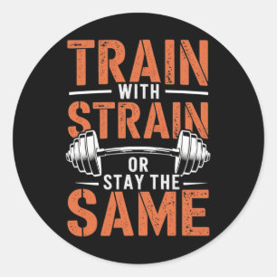 Train met spanning - Fitness Motivatie Gym Muscle Ronde Sticker