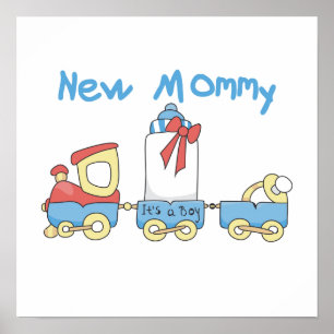 Train New Mammie Het is een Jongen Gifts Poster