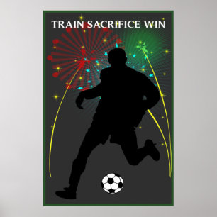 Train Offe Win Soccer Poster