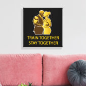 Train samen en blijf bij elkaar canvas afdruk (Insitu (Woonkamer))