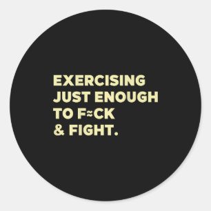 Trainen Net Genoeg Om Te Neuken &amp; Grappig Te V Ronde Sticker