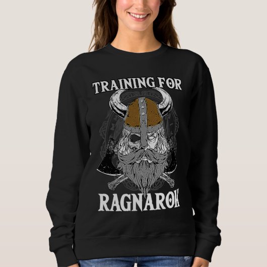 Training for Ragnarok Nordic Odin Mythology Celtic Trui (Voorkant)
