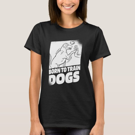 Training High Five Animal Behaviorist   Dog Traine T-shirt (Voorkant)