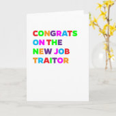 Traitor Funny New Job Kaart (Gele Bloem)