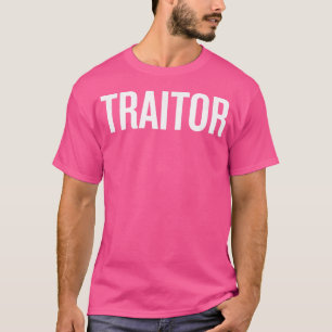 Traitor T-shirt