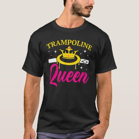Trampoline Queen Jumping Trampoliner Trampolining T-shirt (Voorkant)