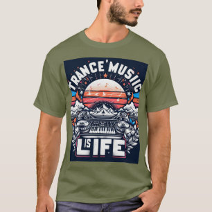 Trance Music Is Life - Festival Tshirt