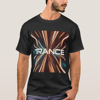 TRANCE - Trance Muziek - Festival - EDM - RAVE T-shirt