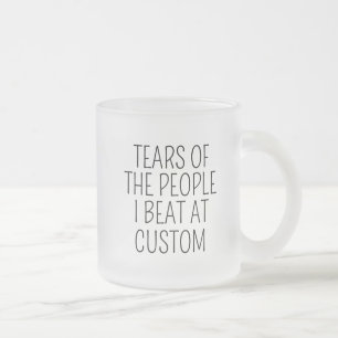 Tranen van de Mensen Die Ik Versloeg bij Custom Matglas Koffiemok