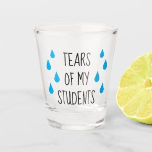 Tranen van mijn studenten grappige leraar shotglas shot glas