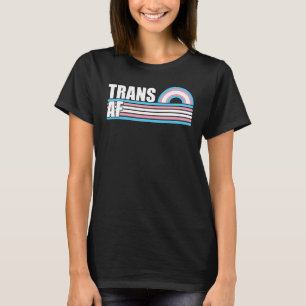 Trans Af Transgender Rainbow Transsexueel Trans PR T-shirt