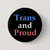 Trans and Proud - gay pride Ronde Button 5,7 Cm (Voorkant)