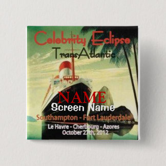 Trans-Atlantische Oceaan 2012 Vierkante Button 5,1 Cm