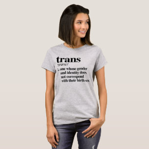 Trans-Dnjestrig - gedefinieerde LGBTQ-termen - T-shirt