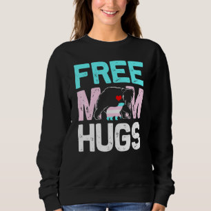 Trans Free Mam Hugs Transgender Proud Mam Ally Rai Trui