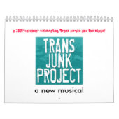Trans Junk Project 2009 Agenda! Kalender (Hoes)