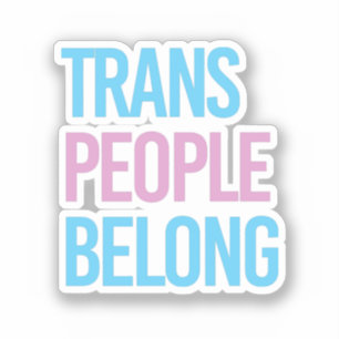 Trans mensen horen erbij sticker