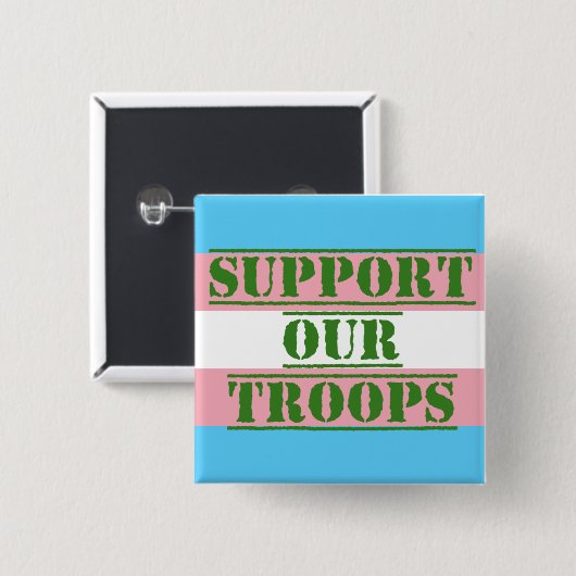 Trans Pride ondersteunt onze Button van de troepen (Voorkant /achterkant)