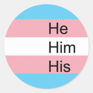 Trans Pronoun Stickers: Hij, Hem, Zijn Ronde Sticker