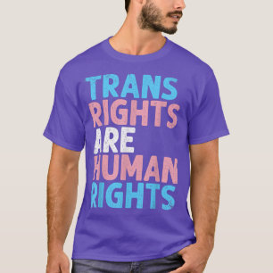 Trans-rechts is mensenrechten Funny Transgender Lg T-shirt