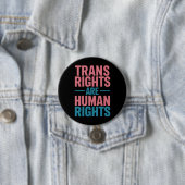Trans Right zijn mensenrechten Transgender Pride Ronde Button 7,6 Cm (In situ)