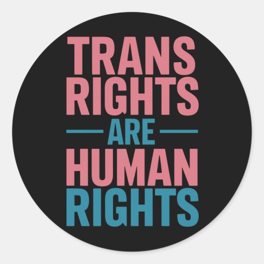 Trans Right zijn mensenrechten Transgender Pride Ronde Sticker (Voorkant)