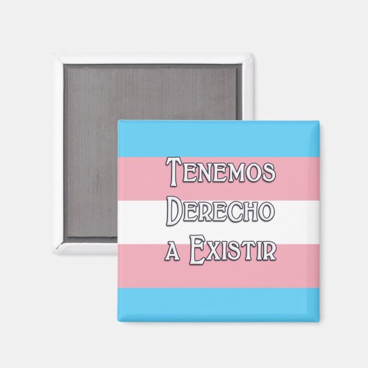 Trans Tenemos... Magnet (Recto/Verso)