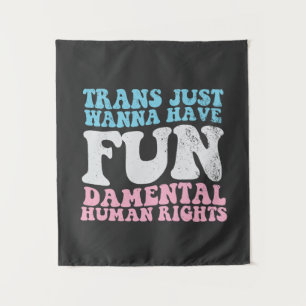 Trans willen gewoon fundamentele mensenrechten heb wandkleed