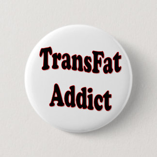 TransFat Addict Ronde Button 5,7 Cm