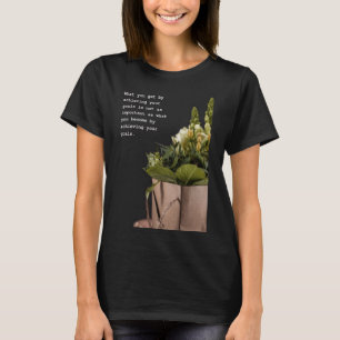 Transformatieve Reis Inspirerend Quote Art T-shirt