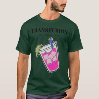 Transfusion It Will Make You Play Better Golf gift T-shirt