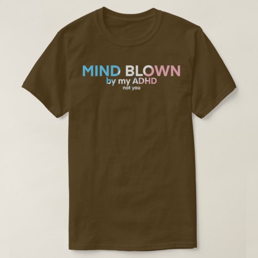 Transgender ADHD Mind Bloed 1 T-shirt (Design voorkant)