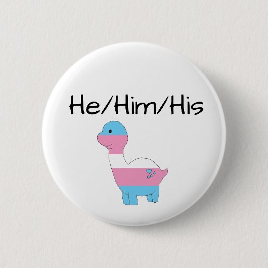 Transgender Dino He/Him/Zijn Ronde Button 5,7 Cm (Voorkant)