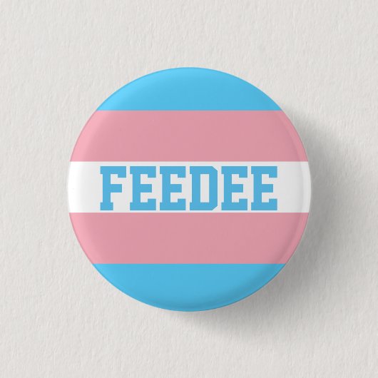 Transgender Feedee Pin Ronde Button 3,2 Cm (Voorkant)