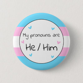 Transgender He/Him Pronoun Pin Ronde Button 5,7 Cm